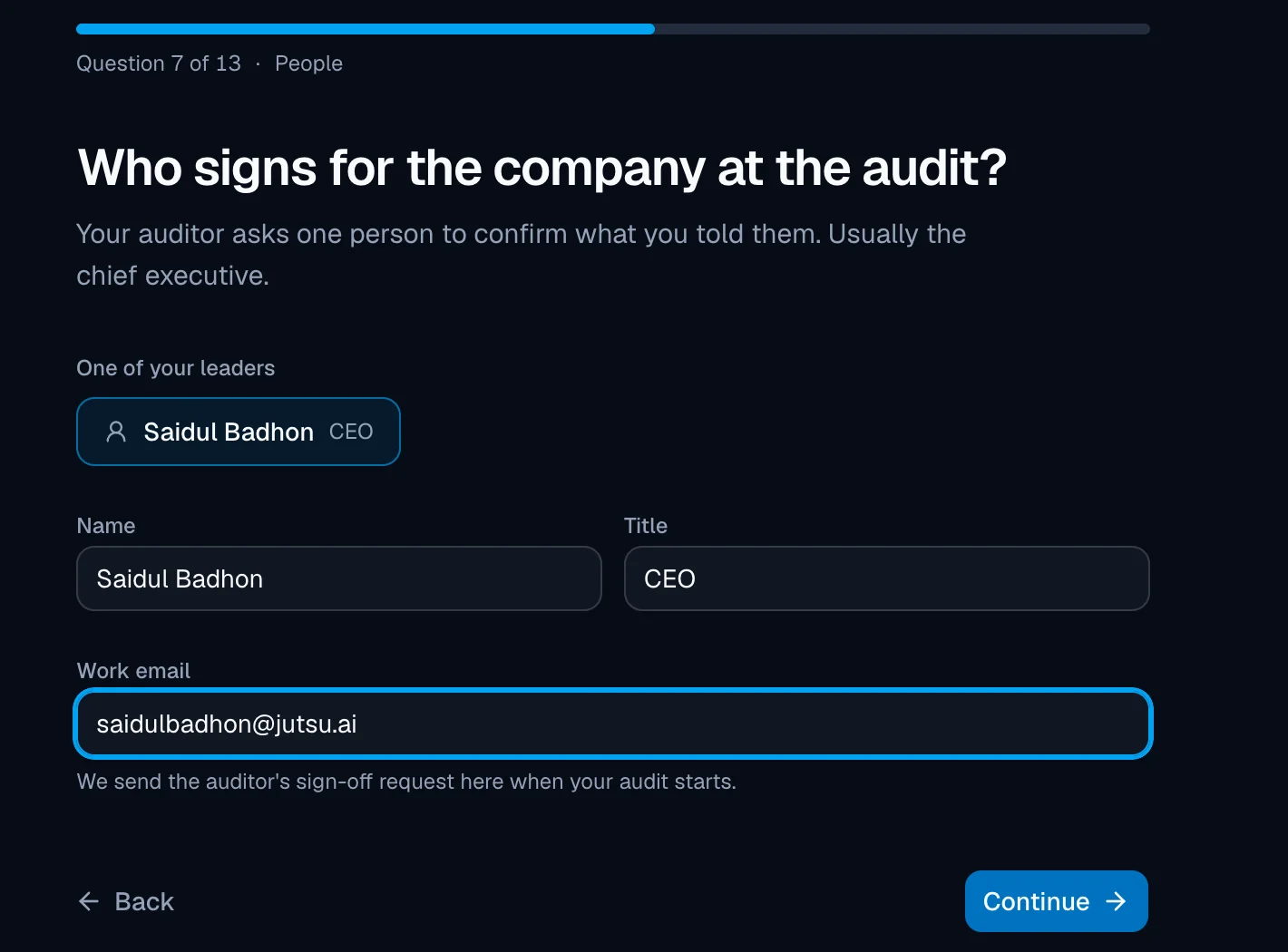 Setup question 7 of 13, 'Who signs for the company at the audit?', with a chip 'Saidul Badhon CEO', Name 'Saidul Badhon', Title 'CEO', Work email 'saidulbadhon@jutsu.ai', and Back and Continue buttons.