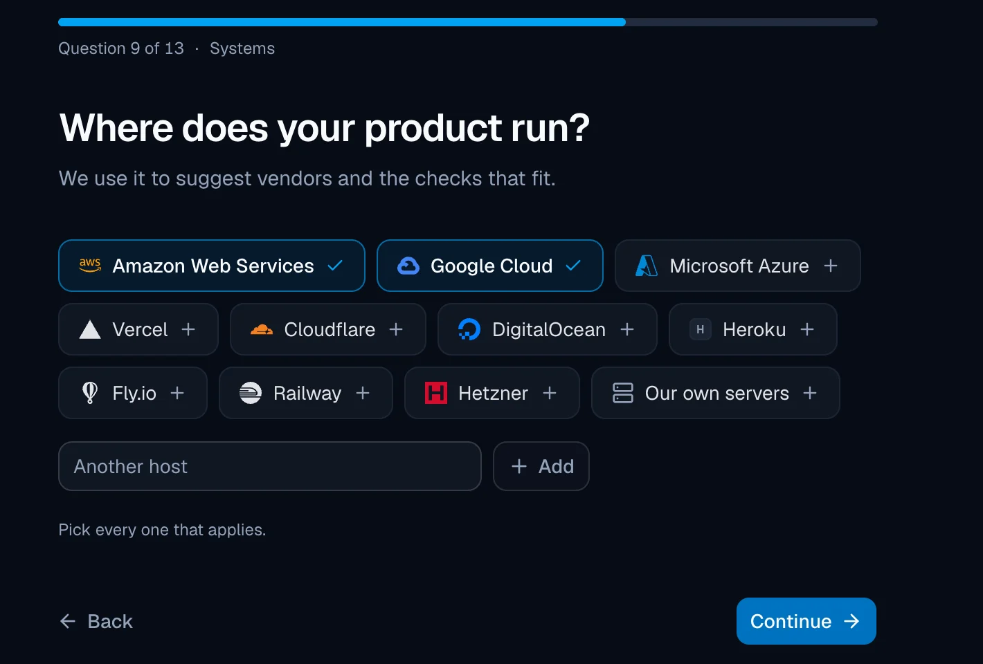 Setup question 9 of 13, 'Where does your product run?', with hosting chips; Amazon Web Services and Google Cloud are ticked, and Microsoft Azure, Vercel, Cloudflare, DigitalOcean, Heroku, Fly.io, Railway, Hetzner and 'Our own servers' are not, plus an 'Another host' box.