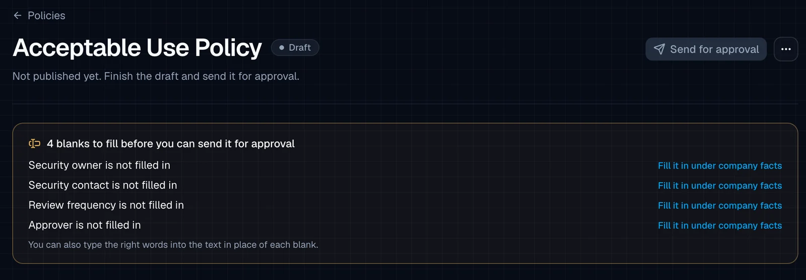 The top of the Acceptable Use Policy page with a Draft badge, a 'Send for approval' button, and a warning card '4 blanks to fill before you can send it for approval' listing Security owner, Security contact, Review frequency and Approver as not filled in.